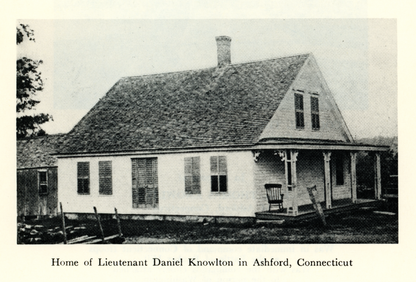 Home of Lieutenant Daniel Knowlton in Ashford, Connecticut