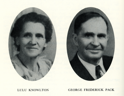 Lulu Knowlton and George Frederick Pack