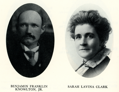 Benjamin Franklin Knowlton Jr. and Sarah Lavina Clark