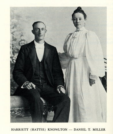 Harriet (Hattie) Knowlton and Daniel T. Miller